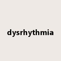 dysrhythmia是什么意思