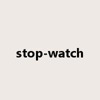 stop-watch是什么意思