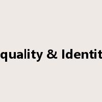 Equality & Identity是什么意思