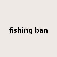fishing ban是什么意思
