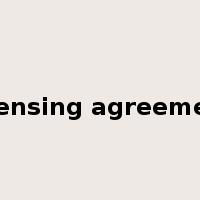 licensing agreement是什么意思