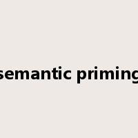 semantic priming是什么意思