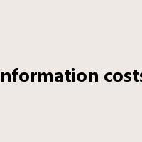 information costs是什么意思
