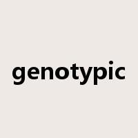 genotypic是什么意思