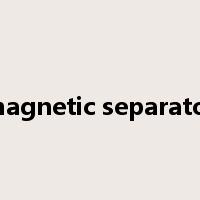 magnetic separator是什么意思