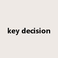 key decision是什么意思