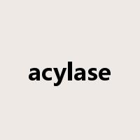 acylase是什么意思