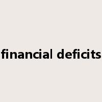 financial deficits是什么意思