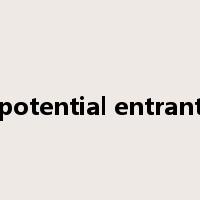 potential entrant是什么意思