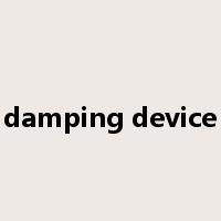 damping device是什么意思