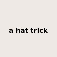 a hat trick是什么意思