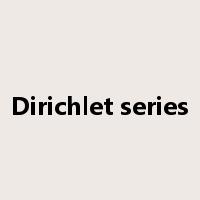 Dirichlet series是什么意思