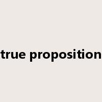 true proposition是什么意思