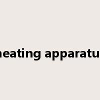 heating apparatus是什么意思