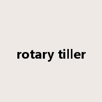 rotary tiller是什么意思