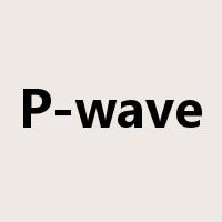 P-wave是什么意思