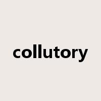 collutory是什么意思