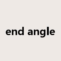 end angle是什么意思