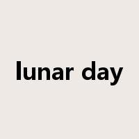 lunar day是什么意思