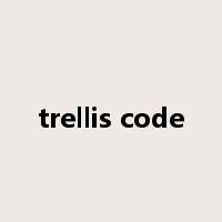 trellis code是什么意思