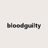 bloodguilty是什么意思