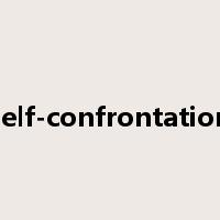 self-confrontation是什么意思