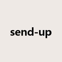send-up是什么意思