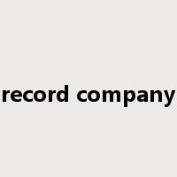 record company是什么意思