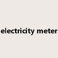 electricity meter是什么意思