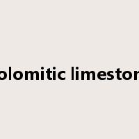 dolomitic limestone是什么意思