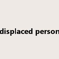 displaced person是什么意思