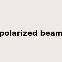 polarized beam是什么意思