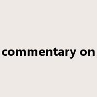 commentary on是什么意思