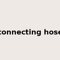 connecting hose是什么意思