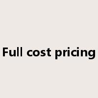 Full cost pricing是什么意思