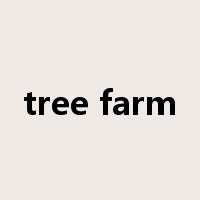 tree farm是什么意思