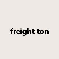 freight ton是什么意思