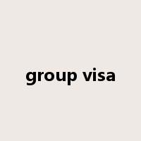 group visa是什么意思