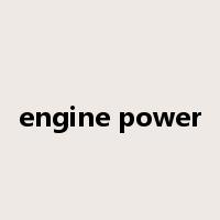 engine power是什么意思