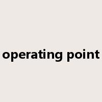 operating point是什么意思