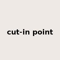 cut-in point是什么意思