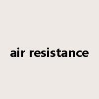 air resistance是什么意思