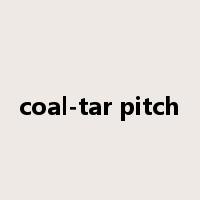 coal-tar pitch是什么意思