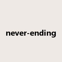 never-ending是什么意思