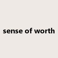 sense of worth是什么意思
