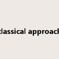 classical approach是什么意思