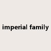 imperial family是什么意思