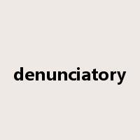 denunciatory是什么意思