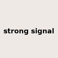 strong signal是什么意思