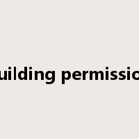 building permission是什么意思